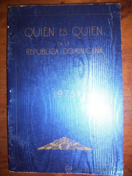 Libros: QUI&Eacute;N es qui&eacute;n en la Rep&uacute;blica Dominicana