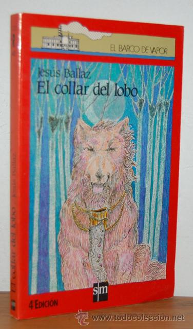 Libros: EL COLLAR DEL LOBO - JES&Uacute;S BALLAZ - Foto 1
