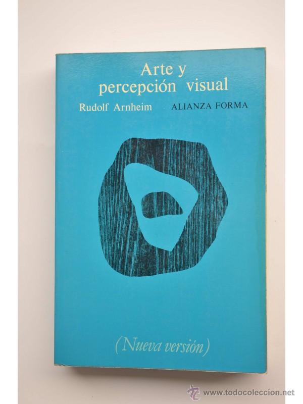 Libros: Arte y percepci&oacute;n visual. Psicolog&iacute;a del arte creador. Nueva versi&oacute;n - ARNHEIM, Rudolf - Foto 1