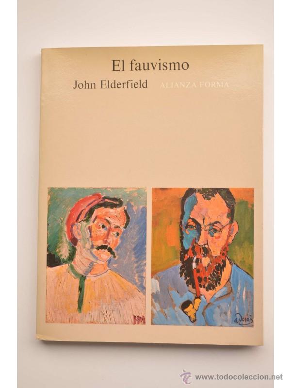 Libros: El Fauvismo - ELDERFIELD, John - Foto 1