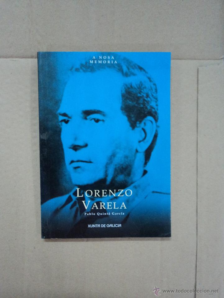 Libros: Lorenzo Varela - Pablo Quint&aacute; Garc&iacute;a - Foto 1