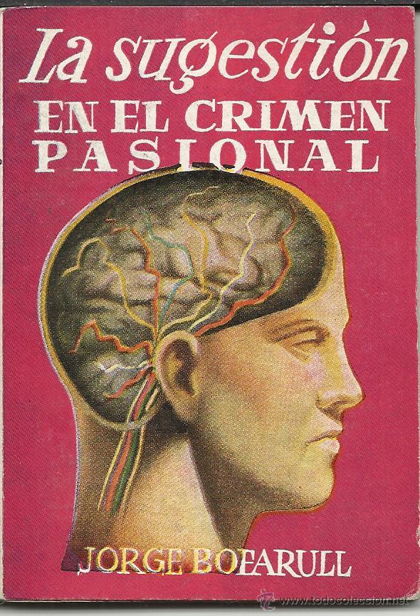 Libros: TOMO ENCICLOPEDIA PULGA N&ordm; 37 LA SUGESTIONEN EL CRIMEN PASIONAL
