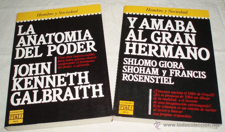 Libros: dos libros de la coleccion Hombre y sociedad La Anatomia del Poder - Y amaba al gran Hermano