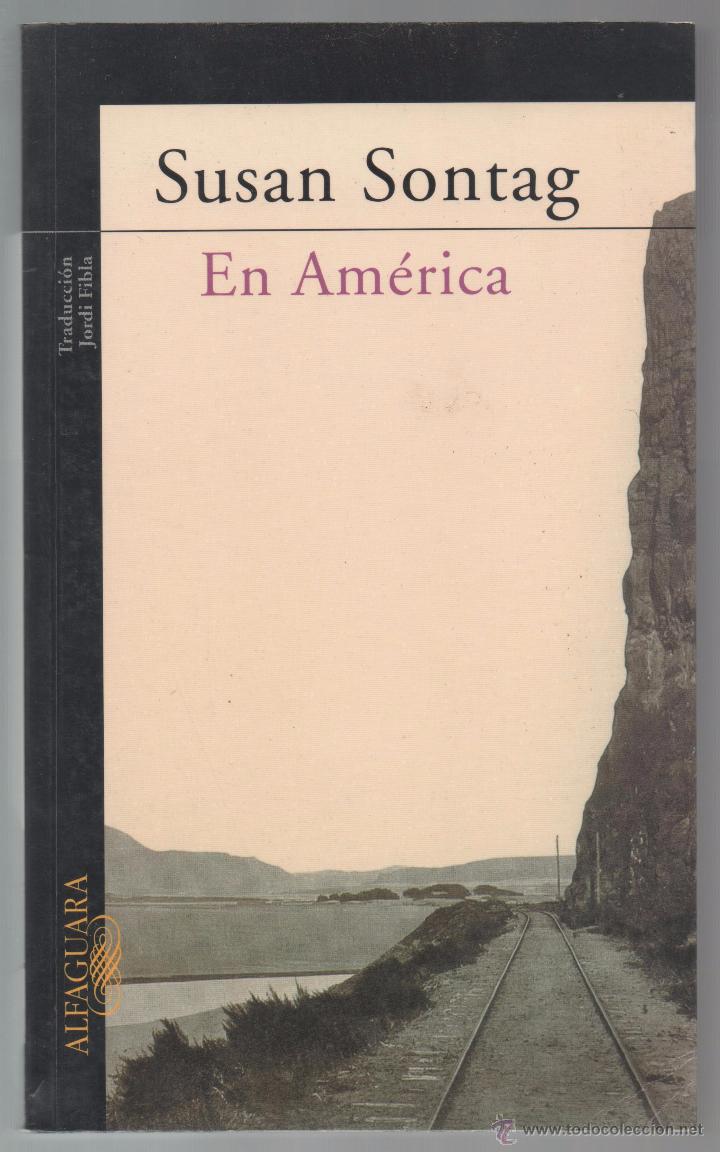 Libros: EN AM&Eacute;RICA - SUSAN SONTAG. - Foto 1