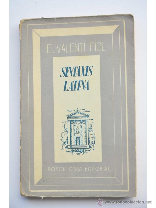 Libros: Sintaxis latina - VALENT&Iacute; FIOL, Eduardo - Foto 1