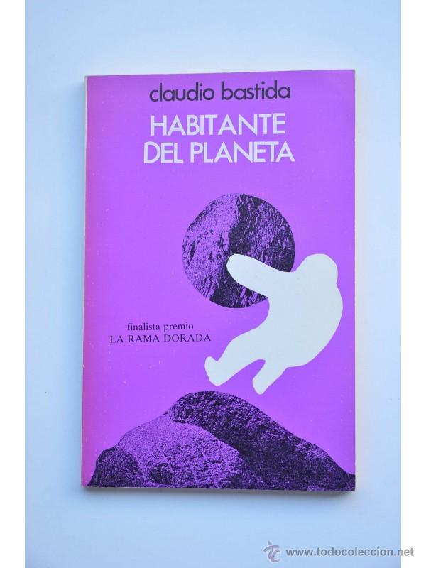 Libros: Habitante del Planeta - BASTIDA, Claudio - Foto 1