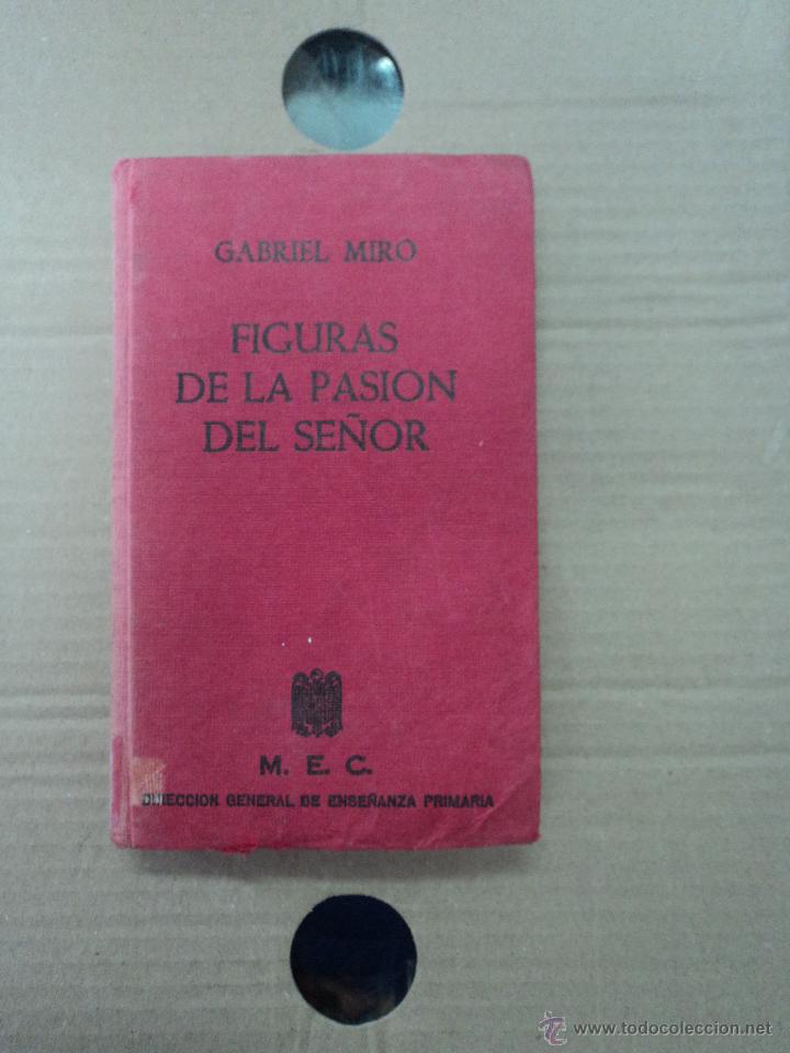 Libros: Figuras de la pasi&oacute;n del Se&ntilde;or - Gabriel Miro - Foto 1