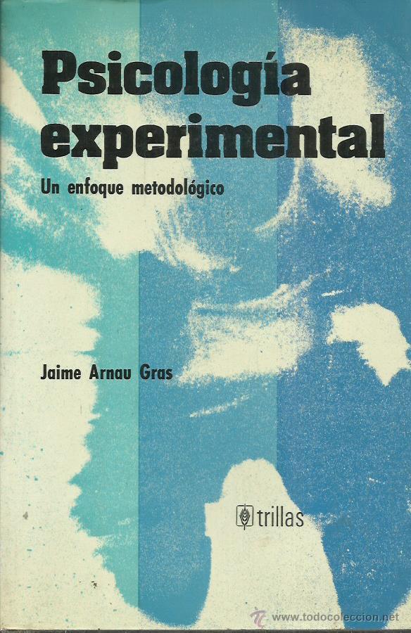 Libros: PSICOLOG&Iacute;A EXPERIMENTAL - Arnau Gras,Jaime - Foto 1