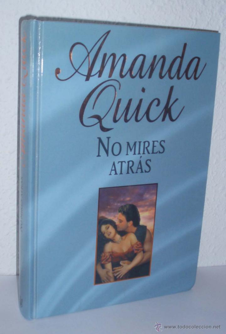 Libros: No mires atr&aacute;s de Amanda Quick - Foto 1