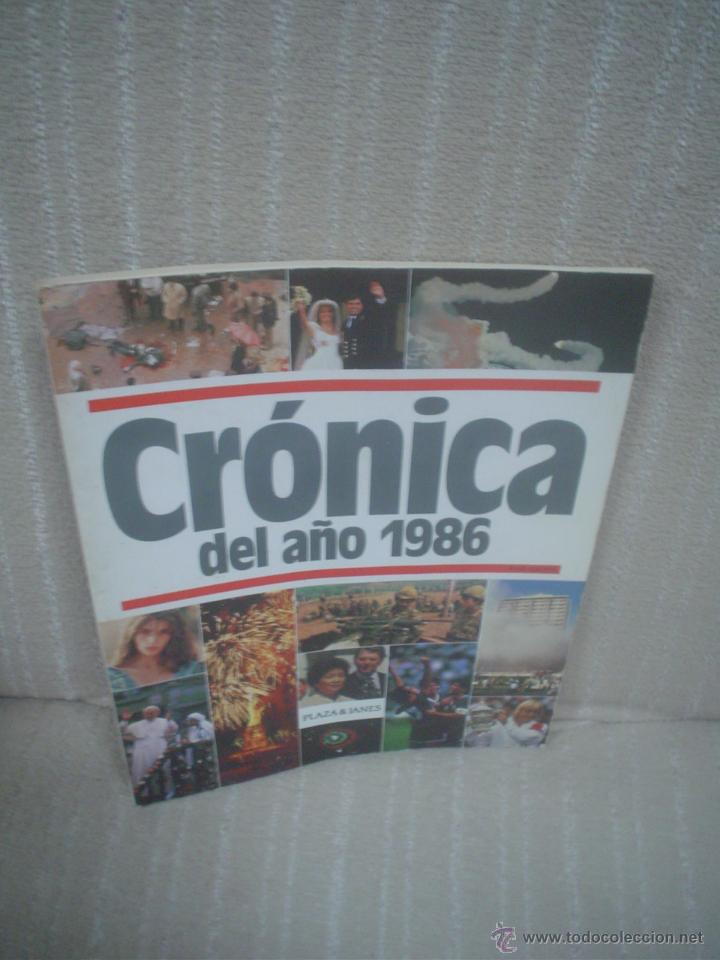 Libros: CR&Oacute;NICA DEL A&Ntilde;O 1986 - Foto 1