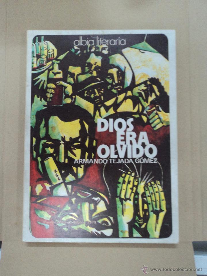 Libros: Dios era olvido - Armando Tejada G&oacute;mez - Foto 1