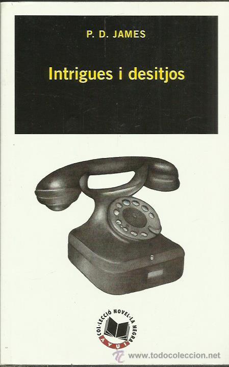 Libros: INTRIGUES I DESITJOS - James,P.D. - Foto 1