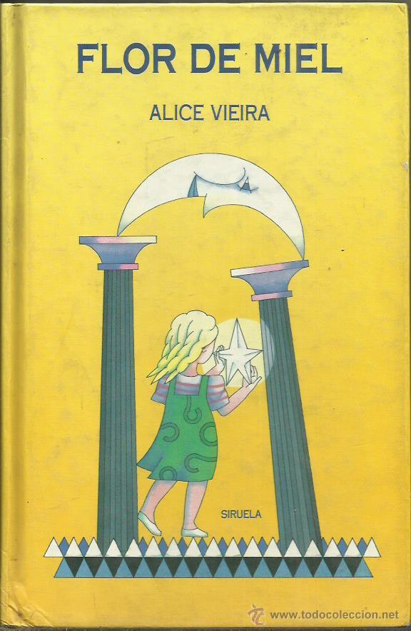 Libros: FLOR DE MIEL - Vieira,Alice - Foto 1