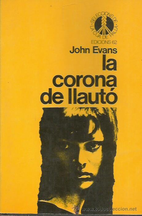 Libros: LA CORONA DE LLAUT&Oacute; - Evans,John - Foto 1
