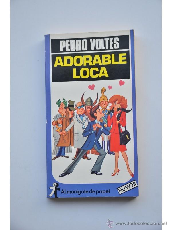 Libros: Adorable loca - VOLTES, Pedro - Foto 1