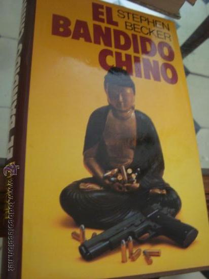 Libros: EL BANDIDO CHINO, STEPHEN BECKER - Foto 1