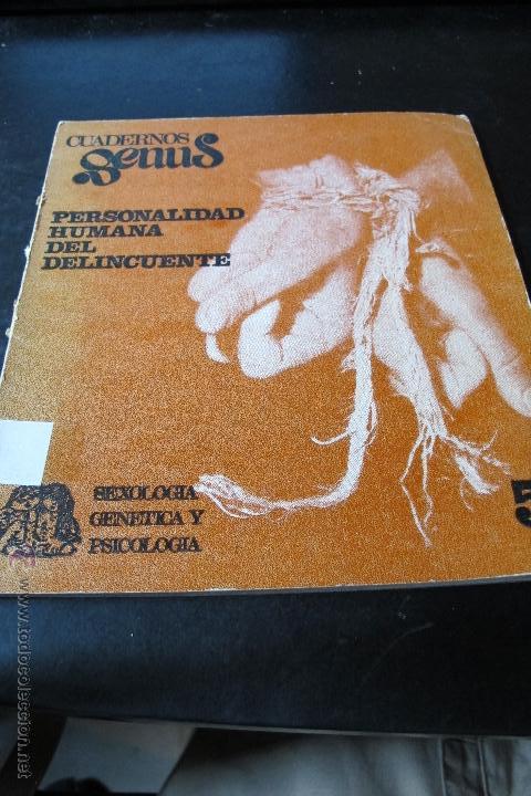 books: PERSONALIDAD HUMANA DEL DELINCUENTE. CUADERNOS GENUS. 5. SEXOLOGIA GENETICA Y PSICOLOGIA