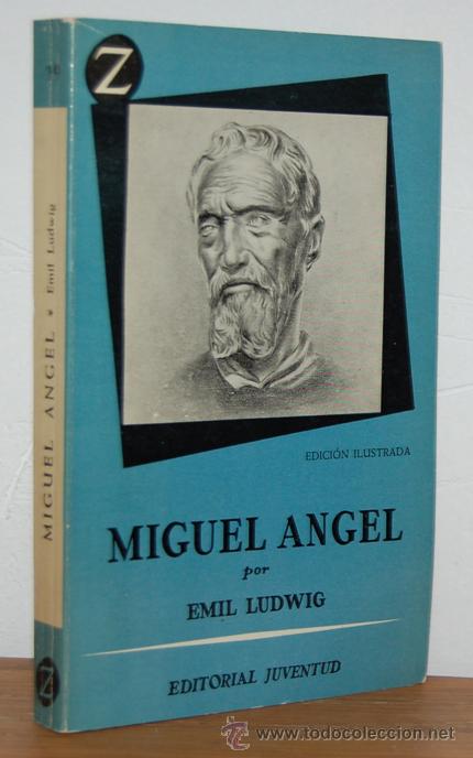 Libros: MIGUEL &Aacute;NGEL - EMIL LUDWIG - Foto 1