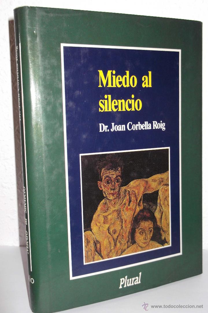 Libros: Miedo al Silencio de DR. Joan Corbella Roig - Foto 1