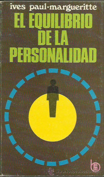 Libros: EL EQUILIBRIO DE LA PERSONALIDAD - Paul-Margueritte,Ives - Foto 1