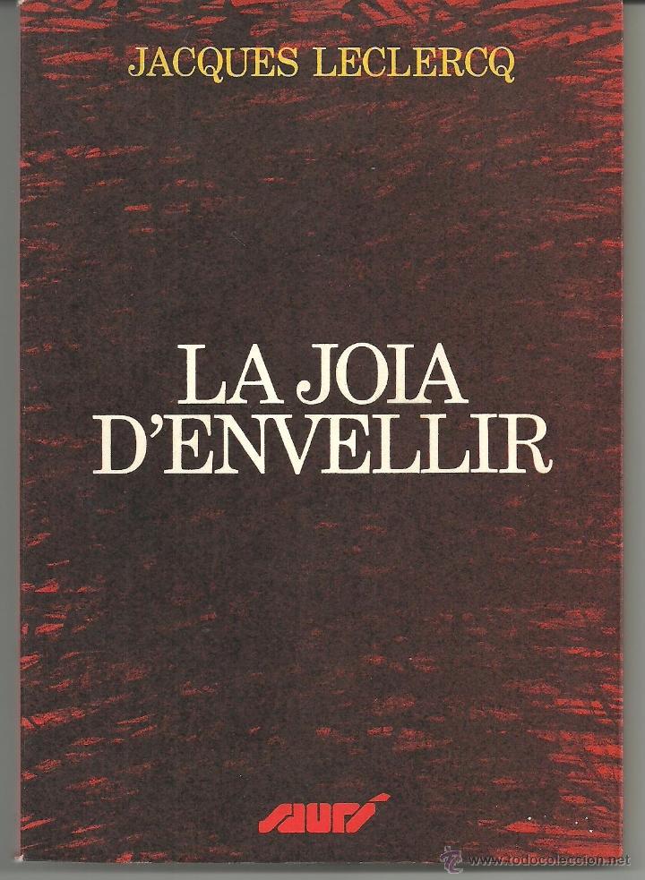 Libros: JACQUES LECLERCQ LA JOIA DENVELLIR 1971 - Foto 1