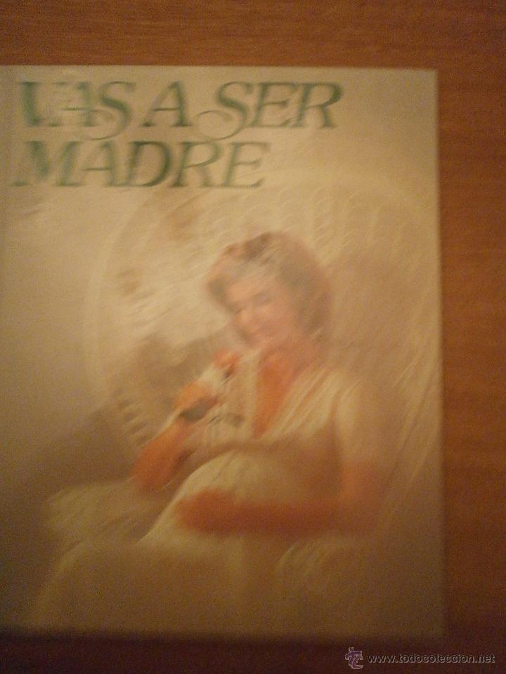 Libros: VAS A SER MADRE , NESTLE - Foto 1