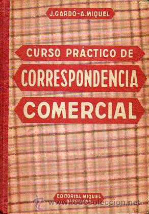 Libros: CURSO PR&Aacute;CTICO DE CORRESPONDENCIA COMERCIAL. 6&ordf; ed. - Foto 1