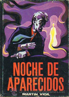 Libros: NOCHE DE APARECIDOS. Novela. 1&ordf; edici&oacute;n. - Foto 1