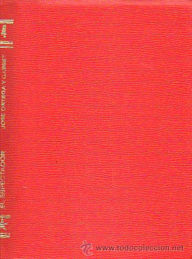 Libros: EL ESPECTADOR. Pr&oacute;log de Gaspar G&oacute;mez de la Serna. - Foto 1