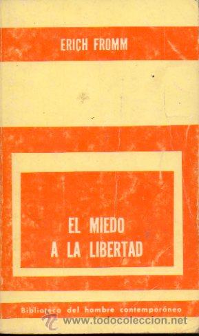 Libros: EL MIEDO A LA LIBERTAD. - Foto 1