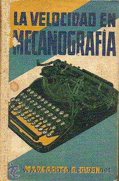 Libros: LA VELOCIDAD EN MECANOGRAF&Iacute;A. - Foto 1