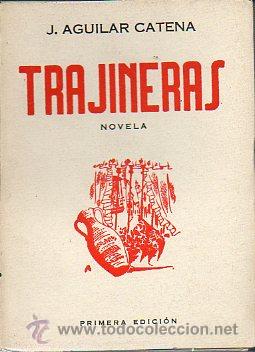 Libros: TRAJINERAS. Novela. 1&ordf; edici&oacute;n. - Foto 1