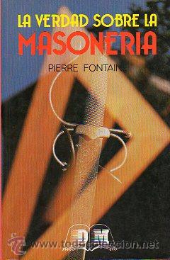 Libros: LA VERDAD SOBRE LA MASONER&Iacute;A. - Foto 1