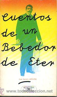 Libros: CUENTOS DE UN BEBEDOR DE &Eacute;TER. - Foto 1