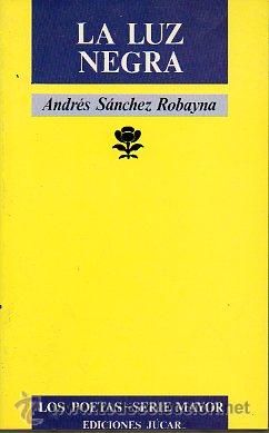 Libros: LA LUZ NEGRA. Ensayos y Notas, 1974-1984. - Foto 1