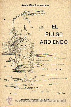Libros: EL PULSO ARDIENDO. Pr&oacute;logo de Aurora de Albornoz. - Foto 1