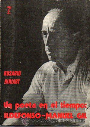 Libros: UN POETA EN EL TIEMPO: ILDEFONSO-MANUEL GIL. - Foto 1