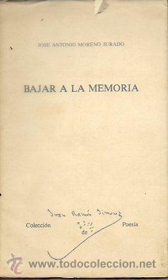 Libros: BAJAR A LA MEMORIA. Premio &rdquo;Juan Ram&oacute;n Jim&eacute;nez 1985&rdquo;. - Foto 1