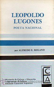 Libros: LEOPOLDO LUGONES, POETA NACIONAL. - Foto 1