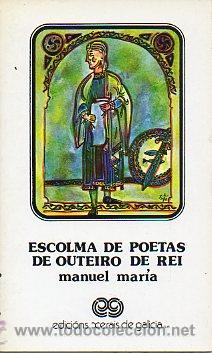 Libros: ESCOLMA DE POETAS DE OUTEIRO DE REI. - Foto 1