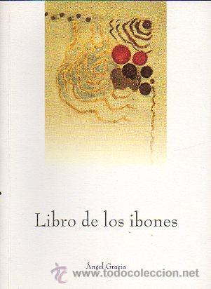 Libri di seconda mano: LIBRO DE LOS IBONES. I Premio Delegaci&oacute;n del Gobierno en Arag&oacute;n.