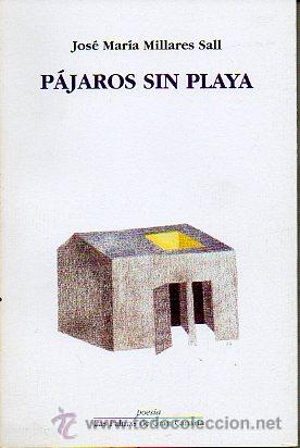 Libros: P&Aacute;JAROS SIN PLAYA. - Foto 1