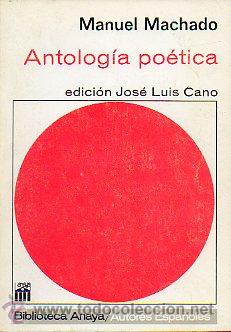 Libros: ANTOLOG&Iacute;A PO&Eacute;TICA. Edici&oacute;n de Jos&eacute; Luis Cano. - Foto 1