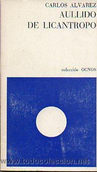 Libros: AULLIDO DE LIC&Aacute;NTROPO. 1&ordf; edici&oacute;n. - Foto 1