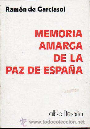 Libros: MEMORIA AMARGA DE LA PAZ DE ESPA&Ntilde;A. - Foto 1