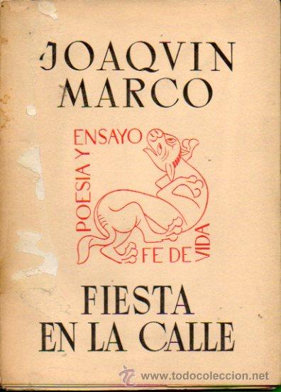 Libros: FIESTA EN LA CALLE. 1&ordf; edici&oacute;n de 375 ejemplares. - Foto 1