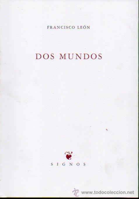 Libros: DOS MUNDOS. 1&ordf; edici&oacute;n de 1.000 ejemplares. - Foto 1