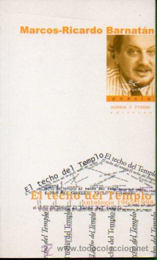 Libros: EL TECHO DEL TEMPLO. Antolog&iacute;a, 1983-1998. 1&ordf; edici&oacute;n. - Foto 1