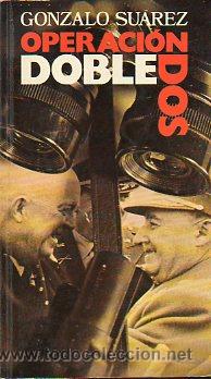 Libros: OPERACI&Oacute;N DOBLE DOS. - Foto 1