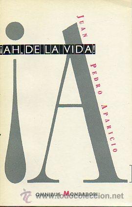 Libros: &iexcl;AH, DE LA VIDA! - Foto 1